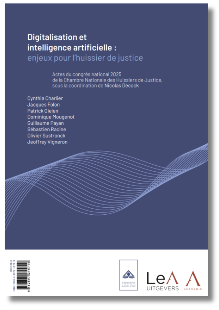 Digitalisation et intelligence artificielle : enjeux pour l’huissier de justice