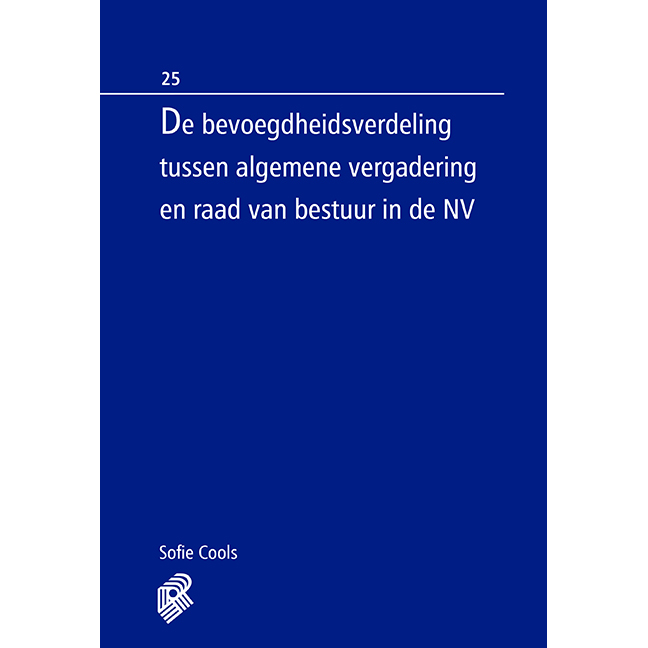 De bevoegdheidsverdeling tussen algemene vergadering en raad van bestuur in de NV