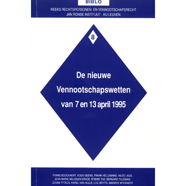 De nieuwe vennootschapswetten van 7 en 13 april 1995