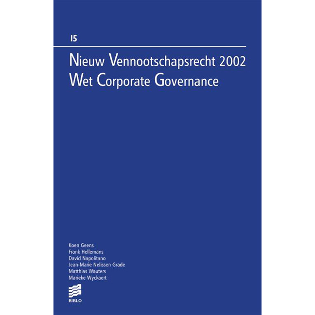 Nieuw Vennootschapsrecht 2002 : Wet Corporate Governance