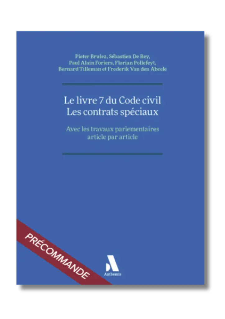 Le livre 7 du Code civil - Les contrats spéciaux