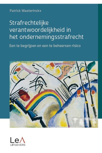 [STRAVER] Strafrechtelijke verantwoordelijkheid in het ondernemingsstrafrecht