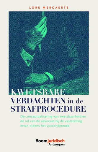[KWEVERD] Kwetsbare verdachten in de strafprocedure