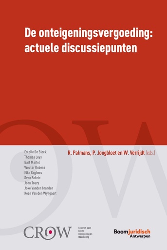 [ONTACTDISC] De onteigeningsvergoeding: actuele discussiepunten