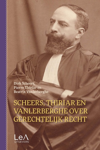 [HBGERECHT6] Scheers, Thiriar en Vanlerberghe over gerechtelijk recht