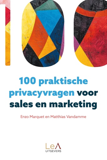 [100PRIVVRAAG] 100 praktische privacyvragen voor sales en marketing