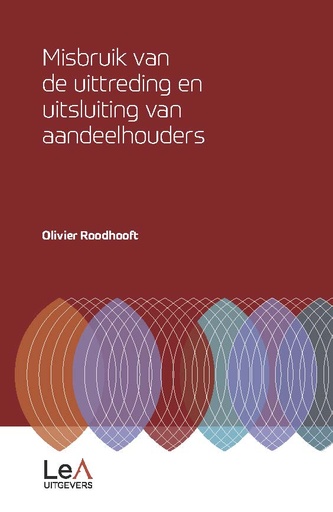 [MISUITADH] Misbruik van de uittreding en uitsluiting van aandeelhouders