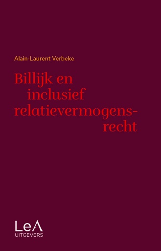 [BINCRELVER] Naar een billijk en inclusief relatievermogensrecht