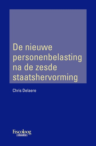 [FISCBOEK_8] De nieuwe personenbelasting na de zesde staatshervorming