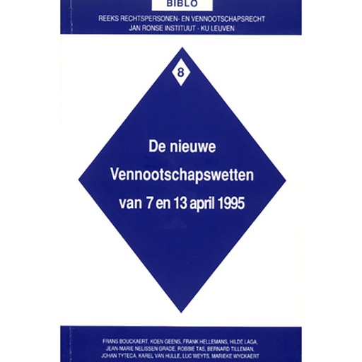 [RONSEBOEK_8] De nieuwe vennootschapswetten van 7 en 13 april 1995