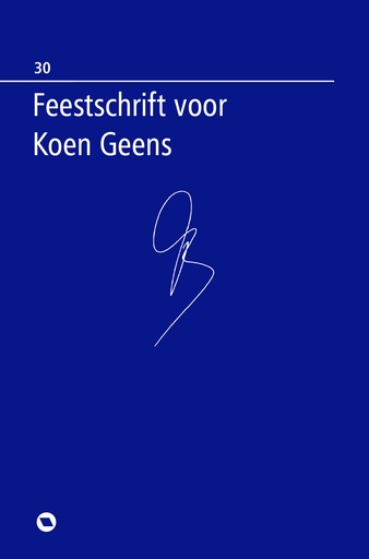 [RONSEBOEK_30] Feestschrift voor Koen Geens
