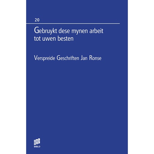 [RONSEBOEK_20] Gebruykt dese mynen arbeit tot uwen besten