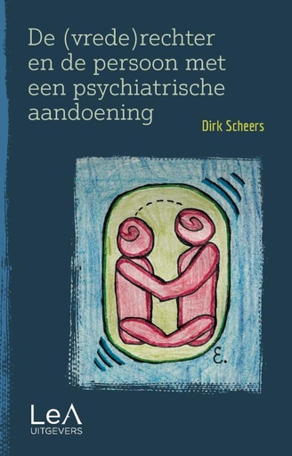 REPLAY - De nieuwe wet inzake de bescherming van personen met een psychiatrische aandoening